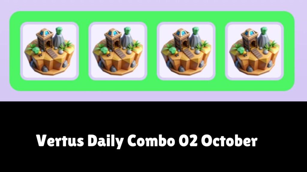 Vertus Daily Combo 02 October