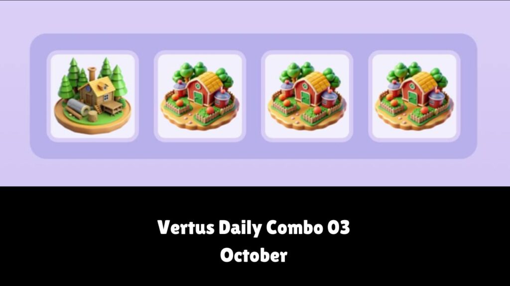 Vertus Daily Combo 03 October