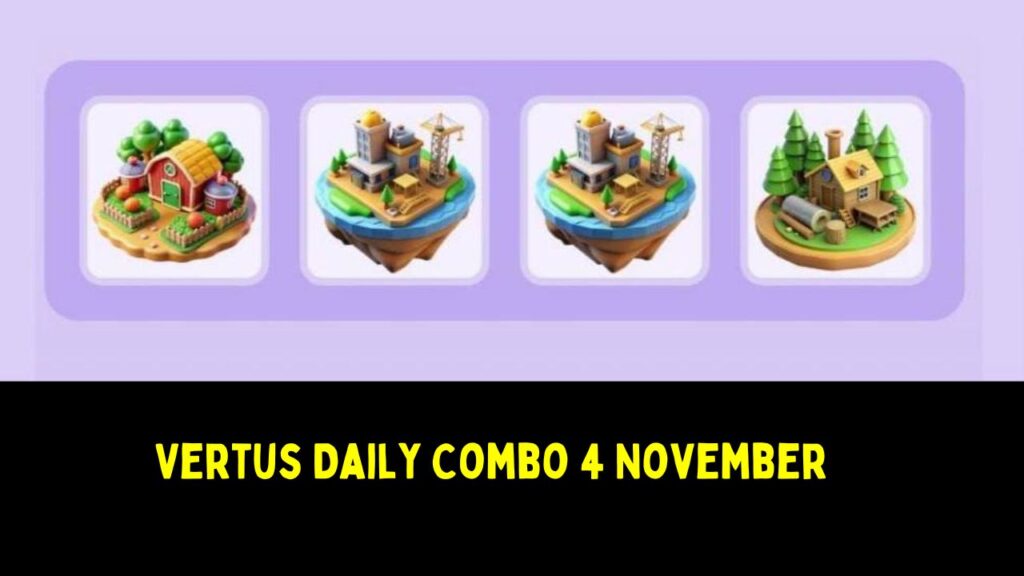 Vertus Daily Combo 4 November