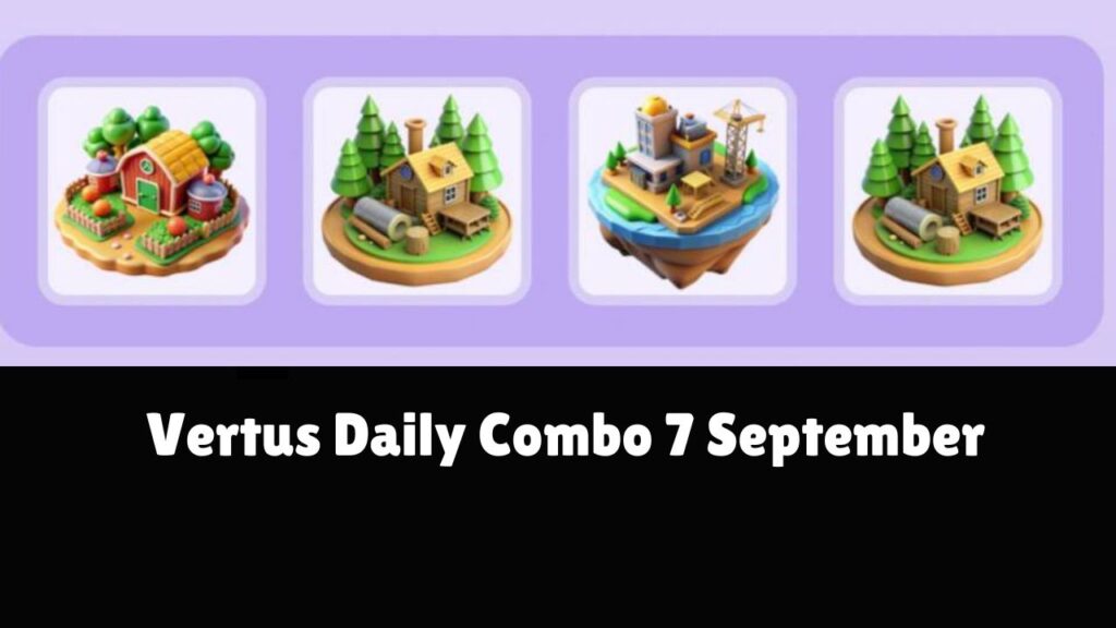 Vertus Daily Combo 7 September