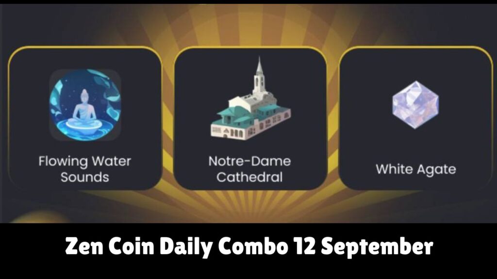 Zen Coin Daily Combo 12 September