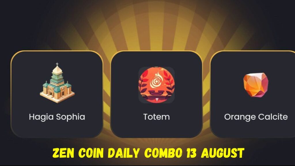 Zen Coin Daily Combo 13 August