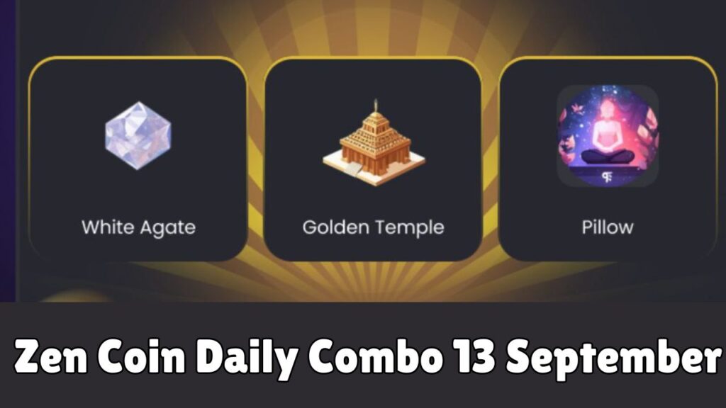 Zen Coin Daily Combo 13 September 