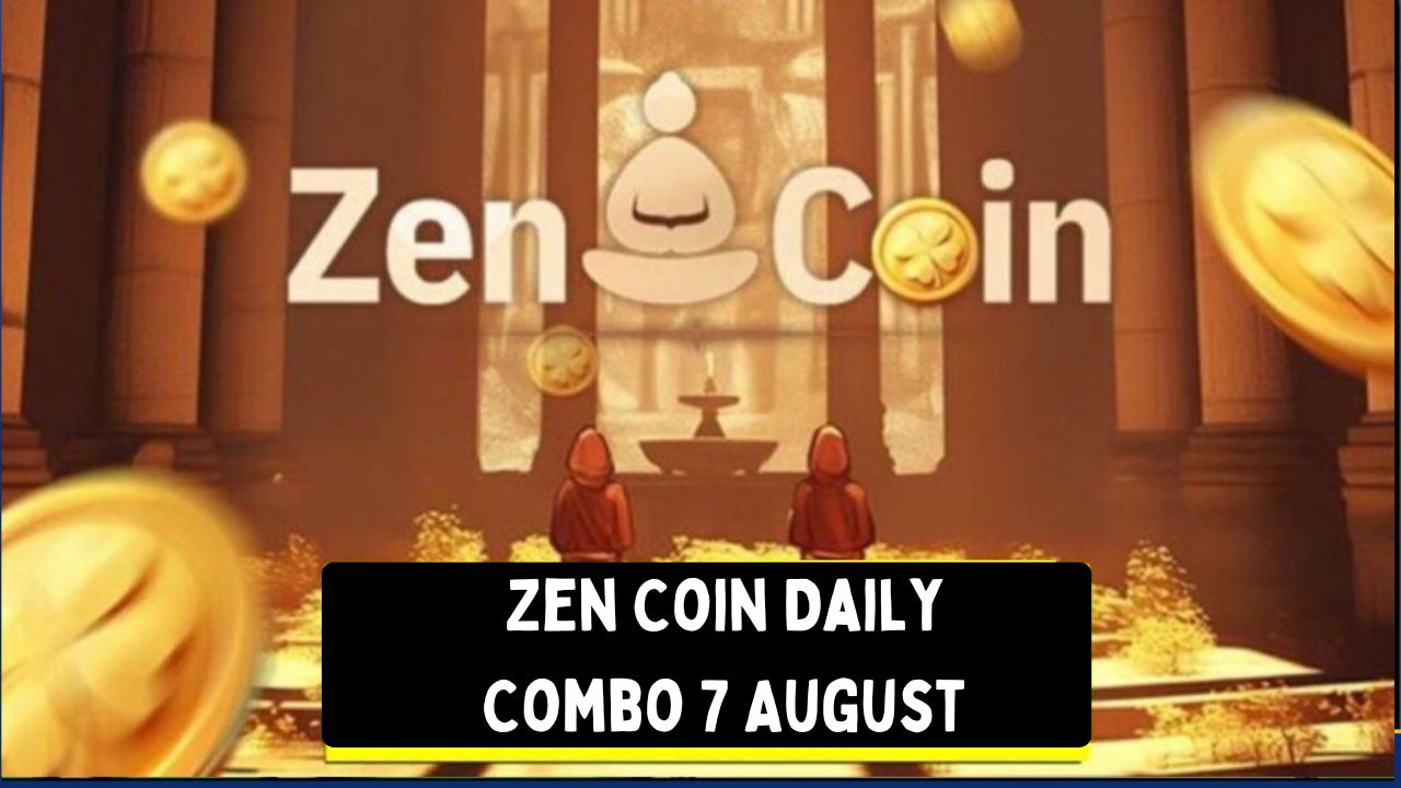 Zen Coin Daily Combo 7 August