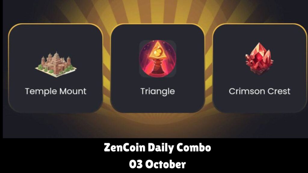 ZenCoin Daily Combo 03 October