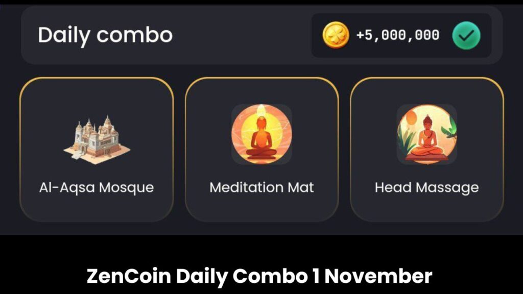 ZenCoin Daily Combo 1 November 