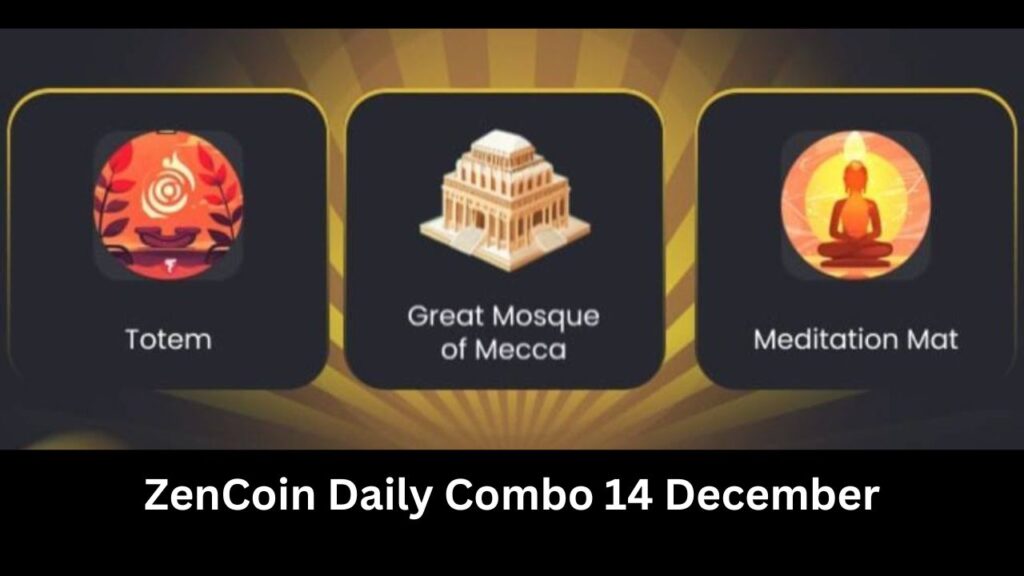 ZenCoin Daily Combo 14 December