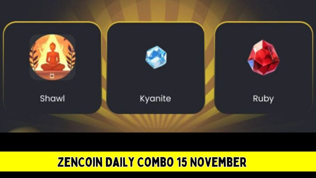 ZenCoin Daily Combo 15 November