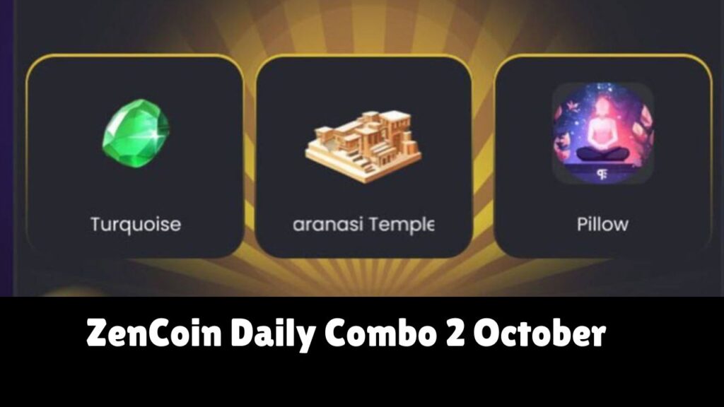 ZenCoin Daily Combo 2 October