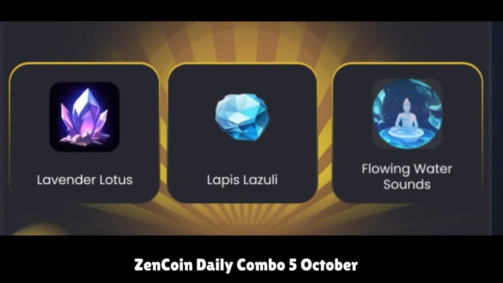 ZenCoin Daily Combo 5 October