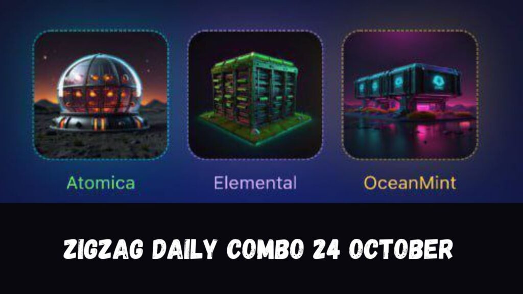 ZigZag Daily Combo 24 October