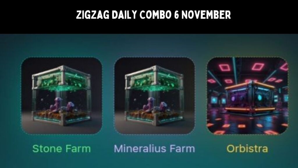 ZigZag Daily Combo 6 November