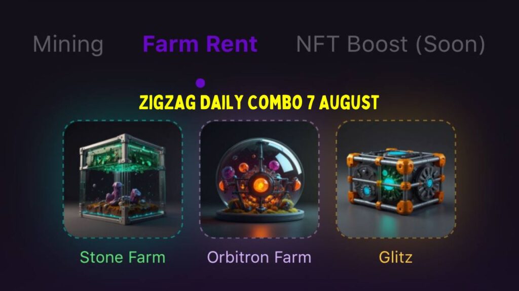 ZigZag Daily Combo 7 August