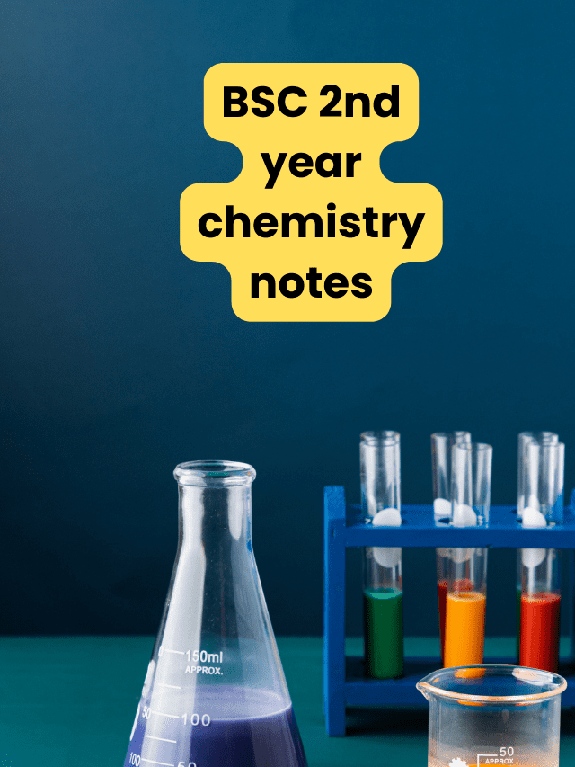 bsc 2nd year chemistry notes