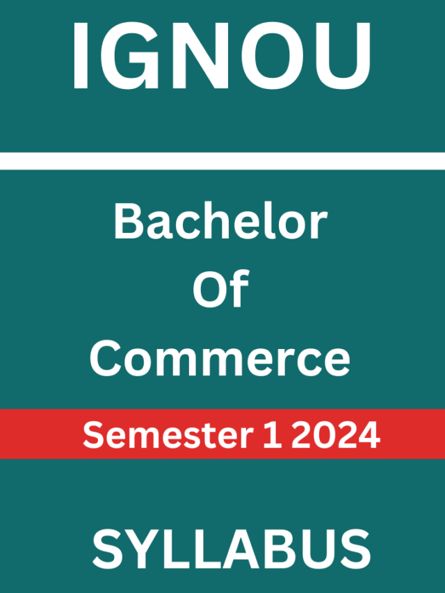IGNOU B.com Syllabus 1st year 2024 Session