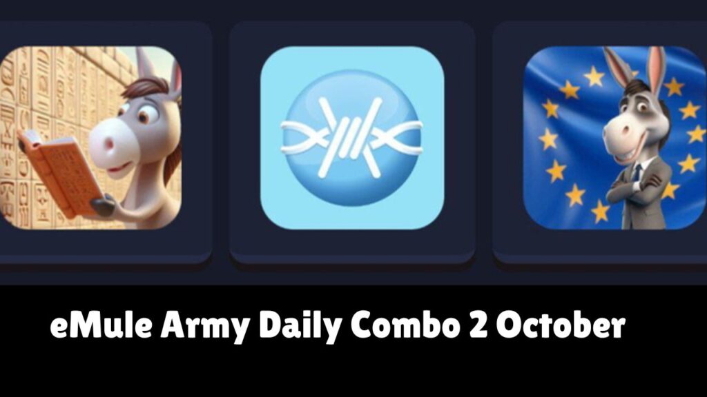 eMule Army Daily Combo 2 October