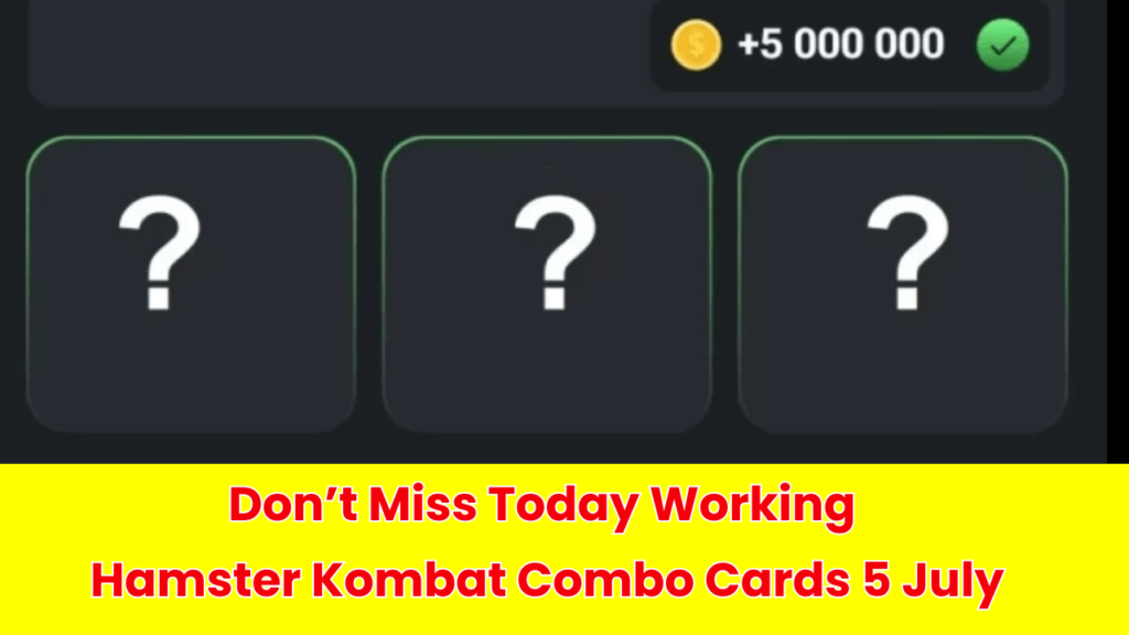 Hamster Kombat Combo Cards 5 July 